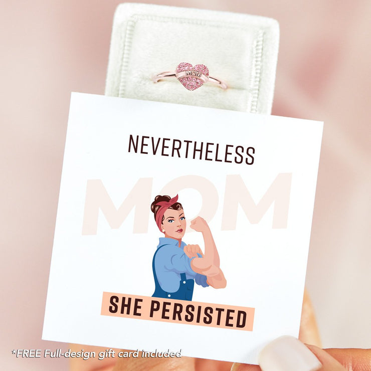 Nevertheless, She persisted Pavé MOM Heart Ring
