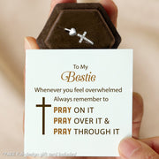 To My Bestie Pray Through It Cross & Heart Ring