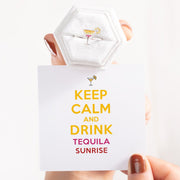 Keep Calm&Drink Tequila Sunrise Cocktail Cup Ring